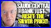 Emergency_Alert_Saudi_Central_Bank_Just_Bought_30m_In_Silver_This_Changes_Everything_01_vixb