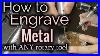 How_To_Engrave_Metal_With_A_Dremel_Or_Any_Rotary_Tool_01_kw
